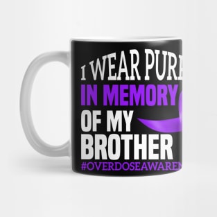 I Wear Purple In Memory Of My Brother Overdose Awareness Mug